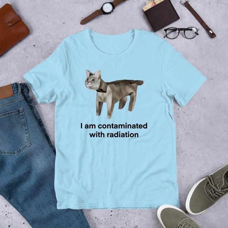 I Am Contaminated Funny Cat Meme Shirt