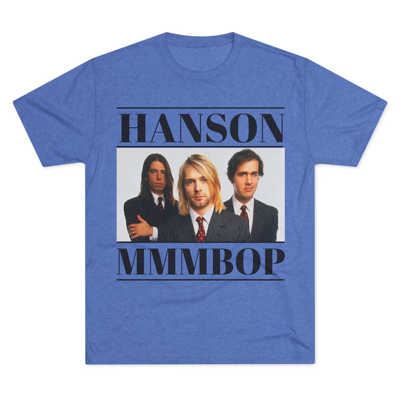 Niirvana MMMBOP TShirt, Niirvana Shirt, Hanson Shirt, Funny T-shirt, Unique Gift, Funny Gift, Graphic UNISEX Tri-Blend Tee